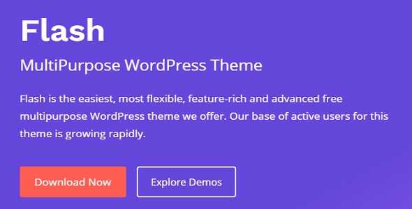 Flash Pro GPL v2.4.5 – Lifetime License | Multipurpose WP Theme By ThemeGrill