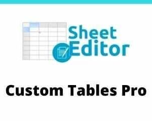 WP Sheet Editor Custom Tables Pro Addon GPL v1.2.18
