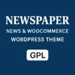 Newspaper Theme GPL | News & WooCommerce WordPress Theme