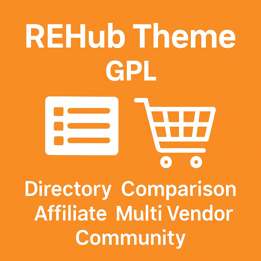REHub Theme GPL – Directory, Comparison, Affiliate, Multi Vendor, Community